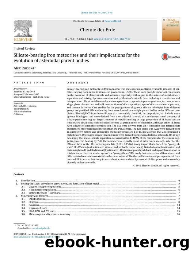 Silicate-bearing iron meteorites and their implications for the evolution of asteroidal parent bodies by Alex Ruzicka