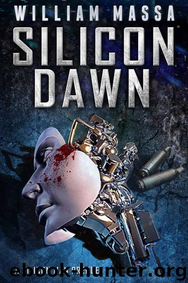 Silicon Dawn (Silicon Series Book 0) by Massa William