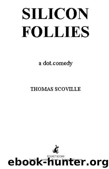 Silicon Follies by Thomas Scoville