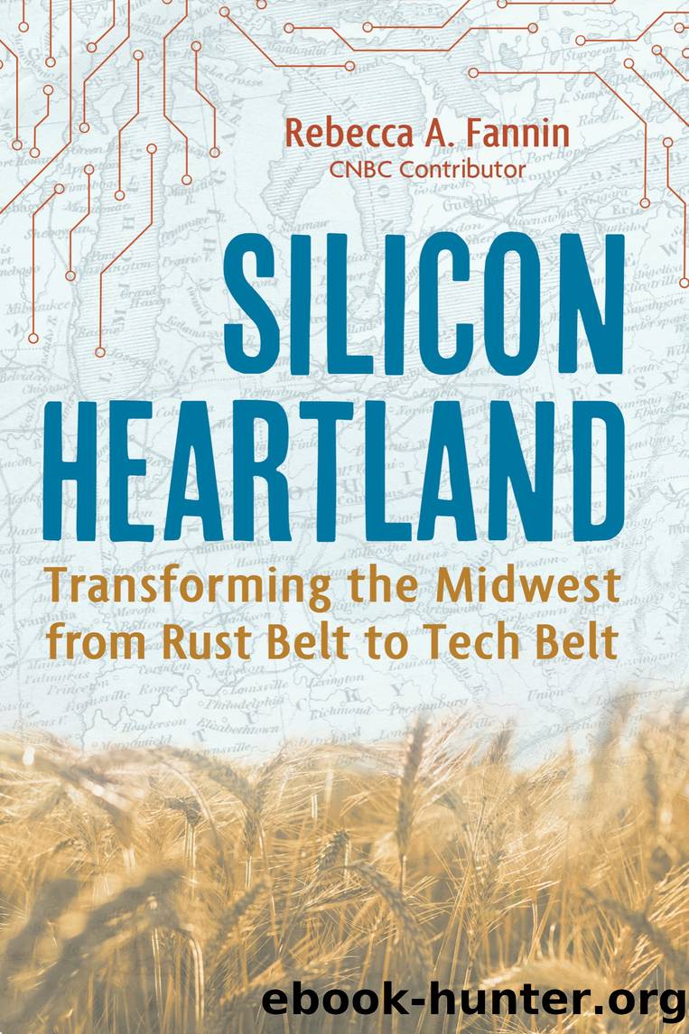Silicon Heartland by Rebecca A. Fannin