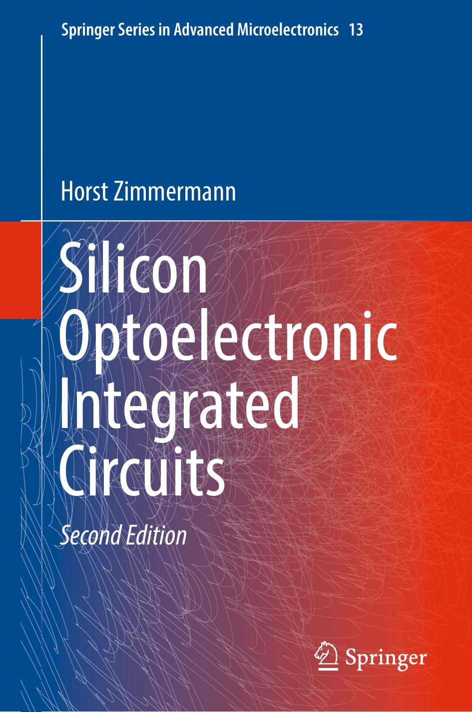 Silicon Optoelectronic Integrated Circuits by Horst Zimmermann