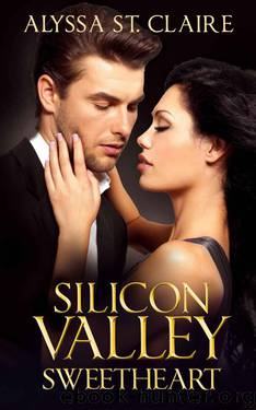 Silicon Valley Sweetheart by St. Claire Alyssa