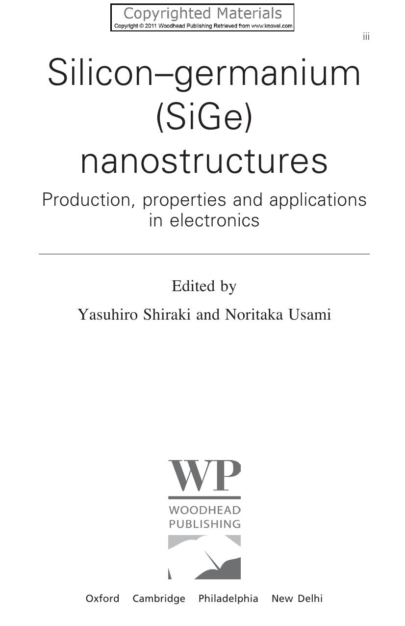 Silicon-Germanium (SiGe) Nanostructures - Production, Properties and Applications in Electronics by Shiraki Yasuhiro; Usami Noritaka(eds.)