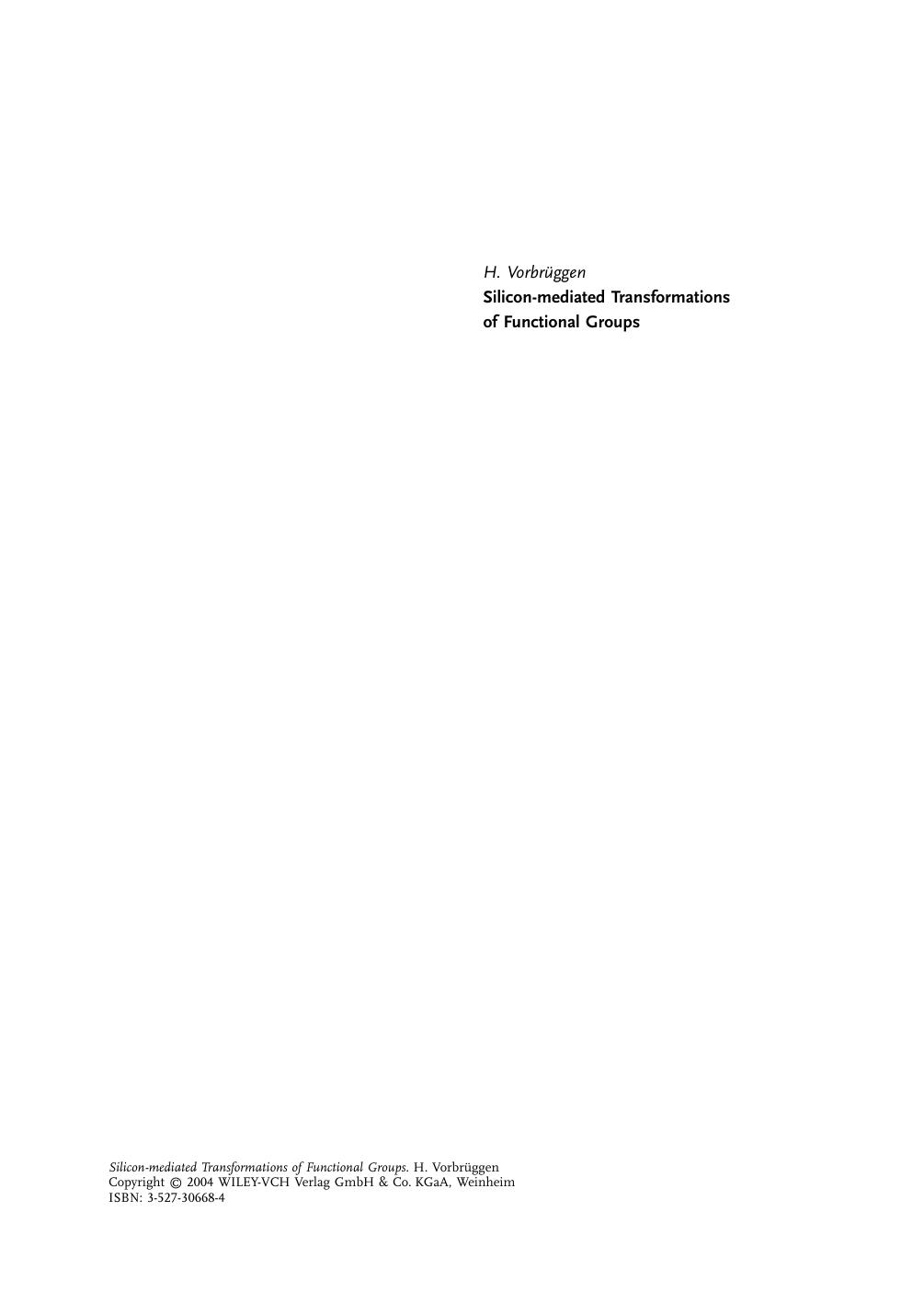 Silicon-Mediated Transformations of Functional Groups by Prof. Dr. Helmut Vorbruggen(auth.)