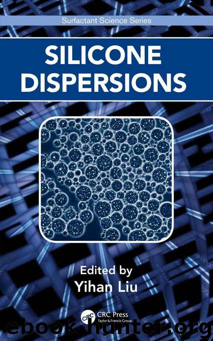 Silicone Dispersions (Surfactant Science) by Yihan Liu