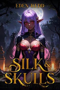 Silk & Skulls: Book 1: Vengeance by Eden Redd