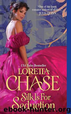 Silk Is for Seduction by Loretta Chase