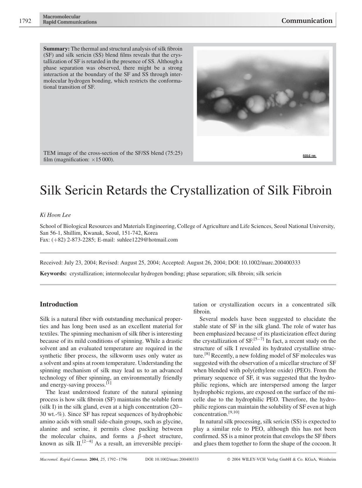 Silk Sericin Retards the Crystallization of Silk Fibroin by Unknown