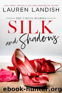 Silk and Shadows (The Virgin Diaries Book 3) by Lauren Landish