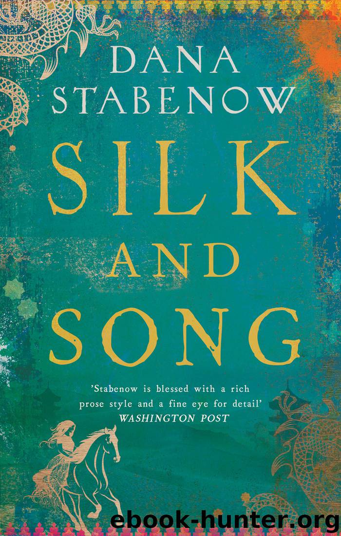 Silk and Song by Dana Stabenow