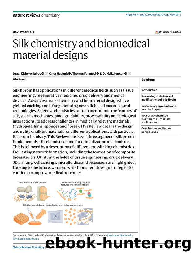 Silk chemistry and biomedical material designs by Jugal Kishore Sahoo & Onur Hasturk & Thomas Falcucci & David L. Kaplan