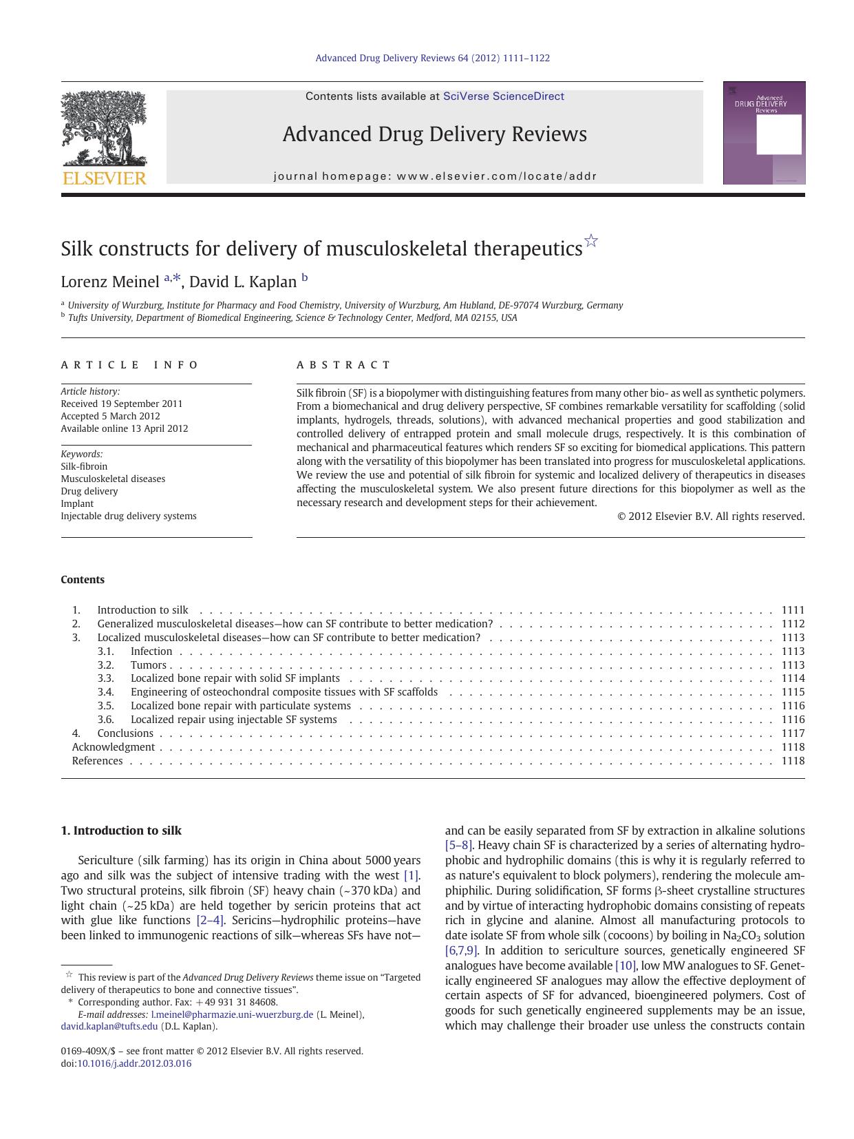 Silk constructs for delivery of musculoskeletal therapeutics by Lorenz Meinel & David L. Kaplan