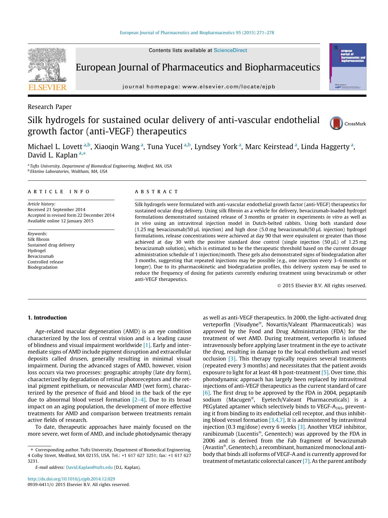 Silk hydrogels for sustained ocular delivery of anti-vascular endothelial growth factor (anti-VEGF) therapeutics by unknow