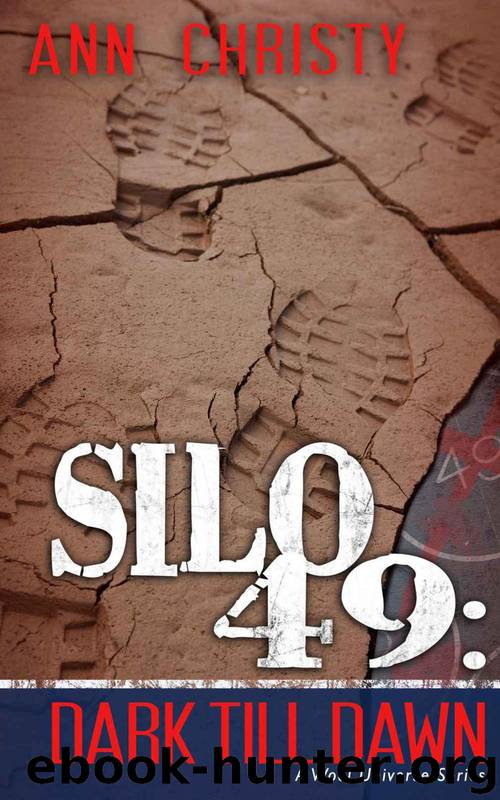 Silo 49: Dark Till Dawn by Christy Ann