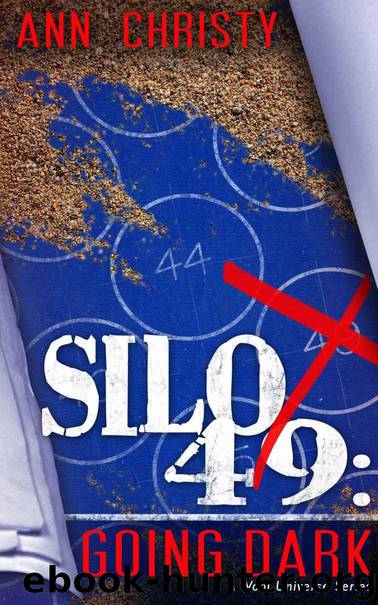 Silo 49: Going Dark by Christy Ann