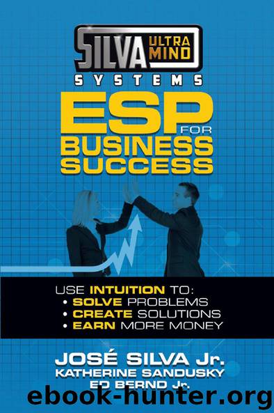 Silva Ultramind Systems ESP for Business Success by José Silva Katherine Sandusky & Ed Bernd