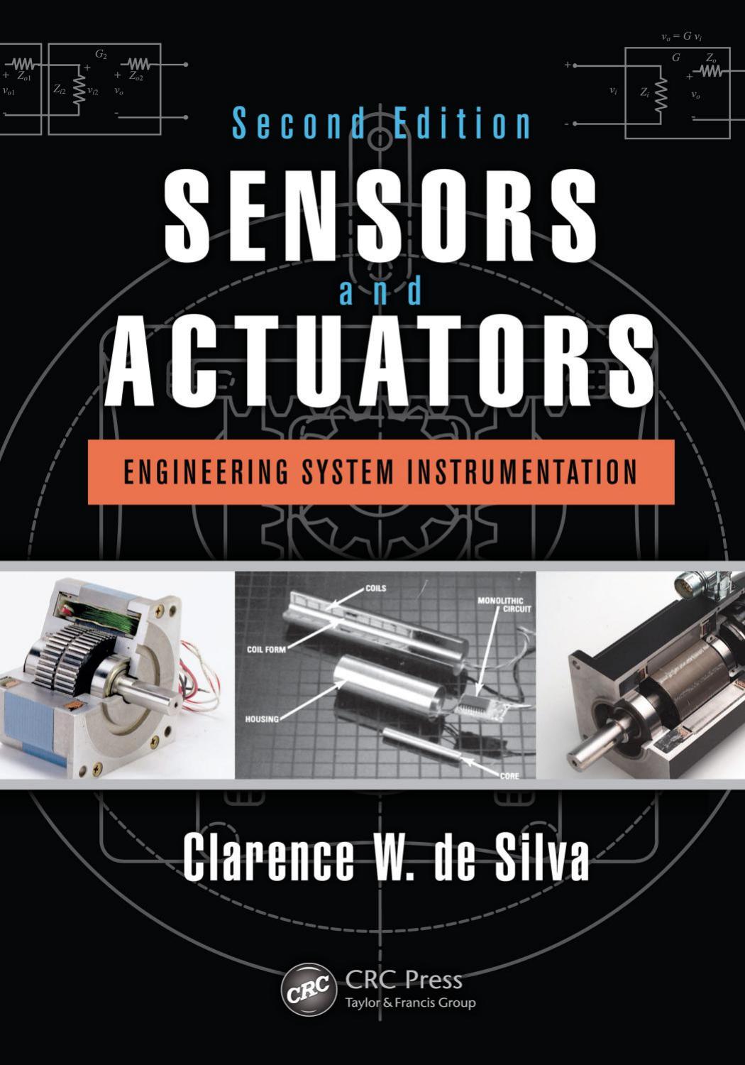 Silva, Clarence W by Sensors & actuators Engineering System Instrumentation-Taylor & Francis (2015)