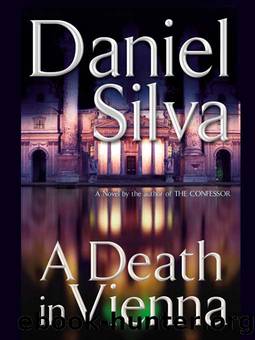 Silva, Daniel - Gabriel Allon 04 by A Death in Vienna (v4.0) (html)