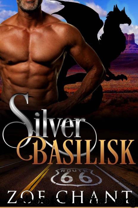 Silver Basilisk (Silver Shifters Book 4) by Chant Zoe