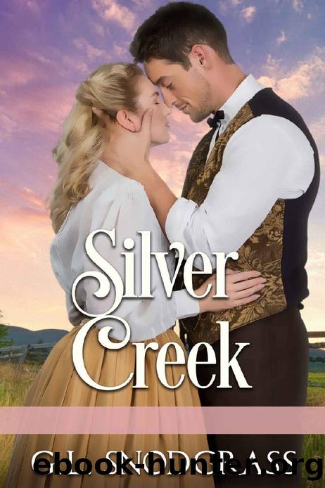 Silver Creek (The Parker Family Saga) by G.L. Snodgrass