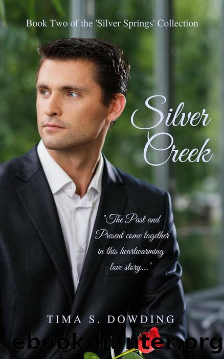 Silver Creek by Tima S. Dowding