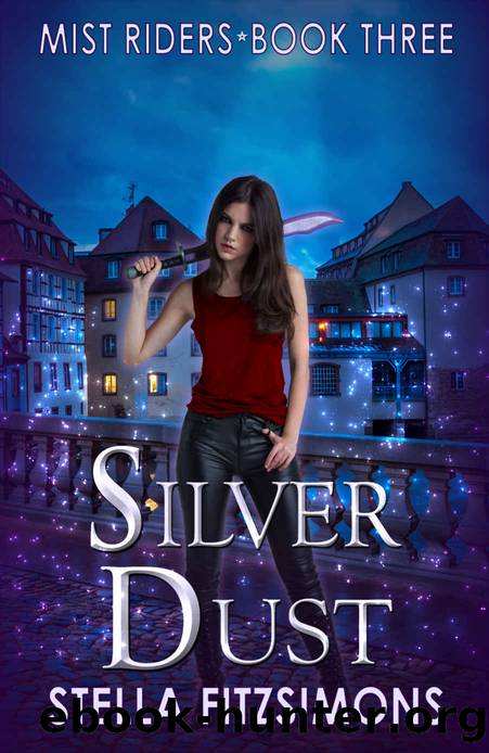 Silver Dust: An Urban Fantasy (Mist Riders Book 3) by Stella Fitzsimons