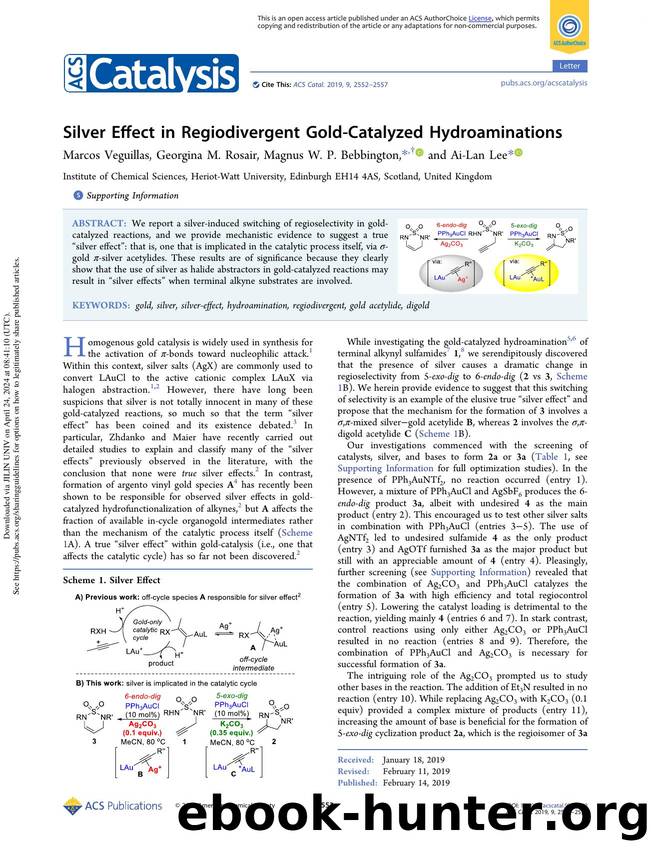 Silver Effect in Regiodivergent Gold-Catalyzed Hydroaminations by Marcos Veguillas Georgina M. Rosair Magnus W. P. Bebbington & Ai-Lan Lee