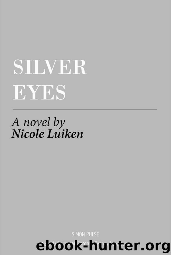 Silver Eyes by Nicole Luiken
