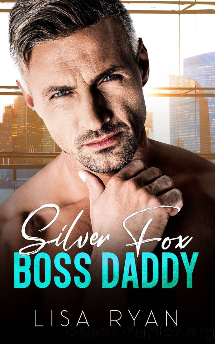 Silver Fox Boss Daddy: A Billionaire Surprise Pregnancy Romance by Lisa Ryan