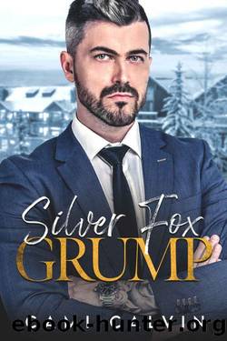 Silver Fox Grump: Enemies to Lovers Dadâs Best Friend Romance by Cami Calvin