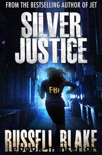 Silver Justice by Russell Blake
