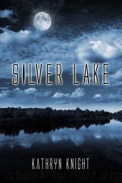 Silver Lake by Kathryn Knight