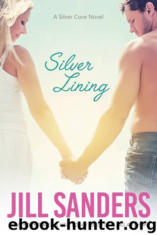 Silver Lining (Silver Cove Book 1) by Jill Sanders