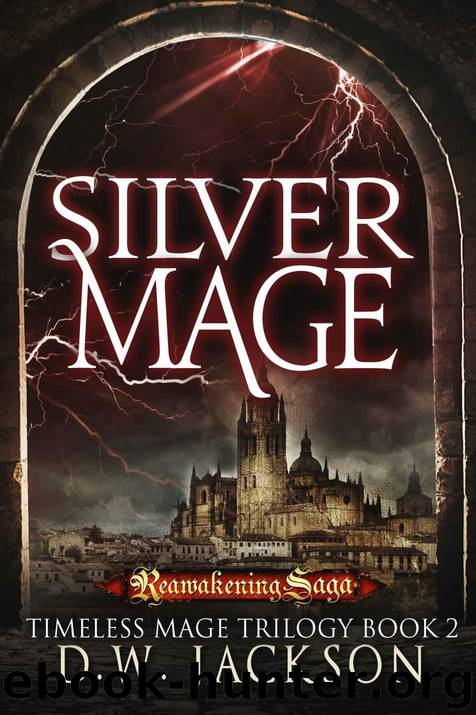 Silver Mage (Book 2) by D.W. Jackson