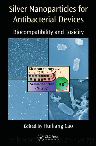 Silver Nanoparticles for Antibacterial Devices by Huiliang Cao