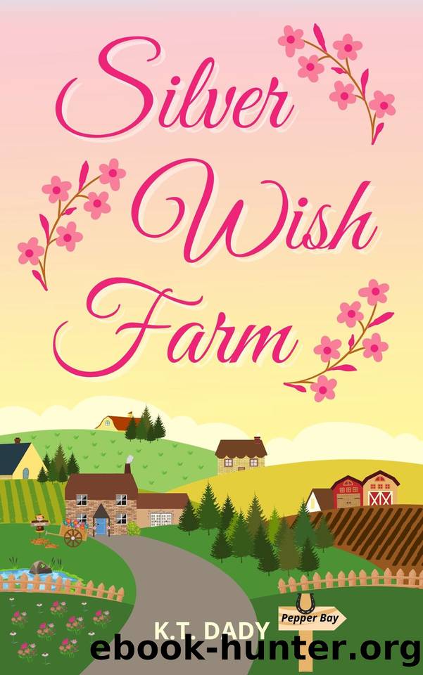 Silver Wish Farm (Pepper Bay Series, Book 12) by K.T. DADY