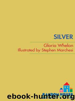 Silver by Gloria Whelan