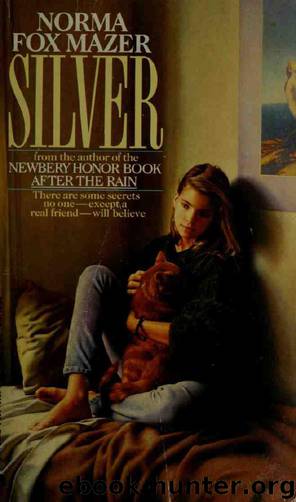 Silver by Norma Fox Mazer
