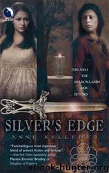 Silver's Edge by Anne Kelleher