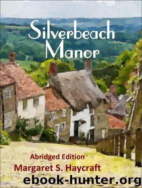 Silverbeach Manor by Margaret S. Haycraft