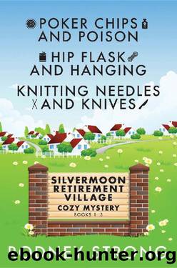 Silvermoon Retirement Village Cozy Mysteries 1-3 by Rodney Strong