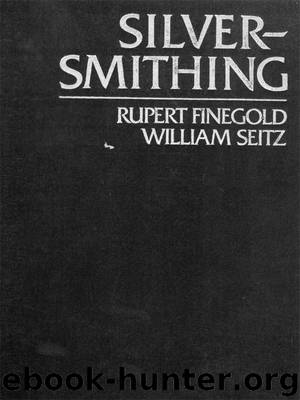 Silversmithing by Rupert Finegold