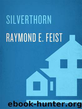 Silverthorn by Raymond Feist