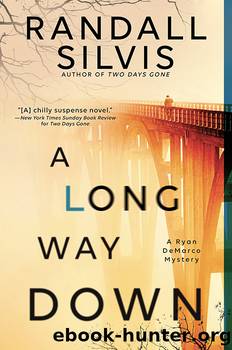 Silvis, Randall - Ryan DeMarco 03 -A Long Way Down by Silvis Randall