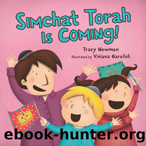 Simchat Torah Is Coming by Tracy Newman