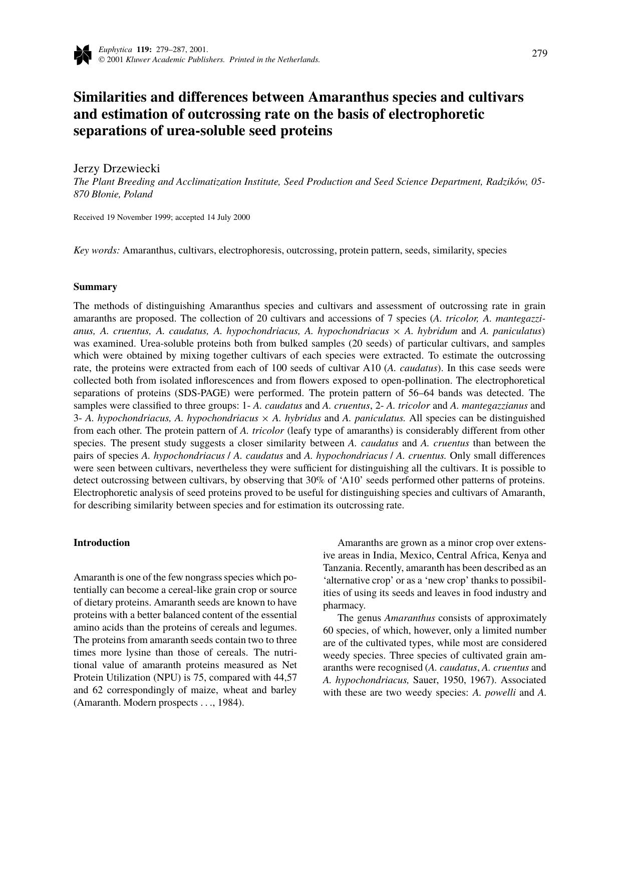 Similarities and differences between Amaranthus species and cultivars and estimation of outcrossing rate on the basis of electrophoretic separations of urea-soluble seed proteins by Unknown