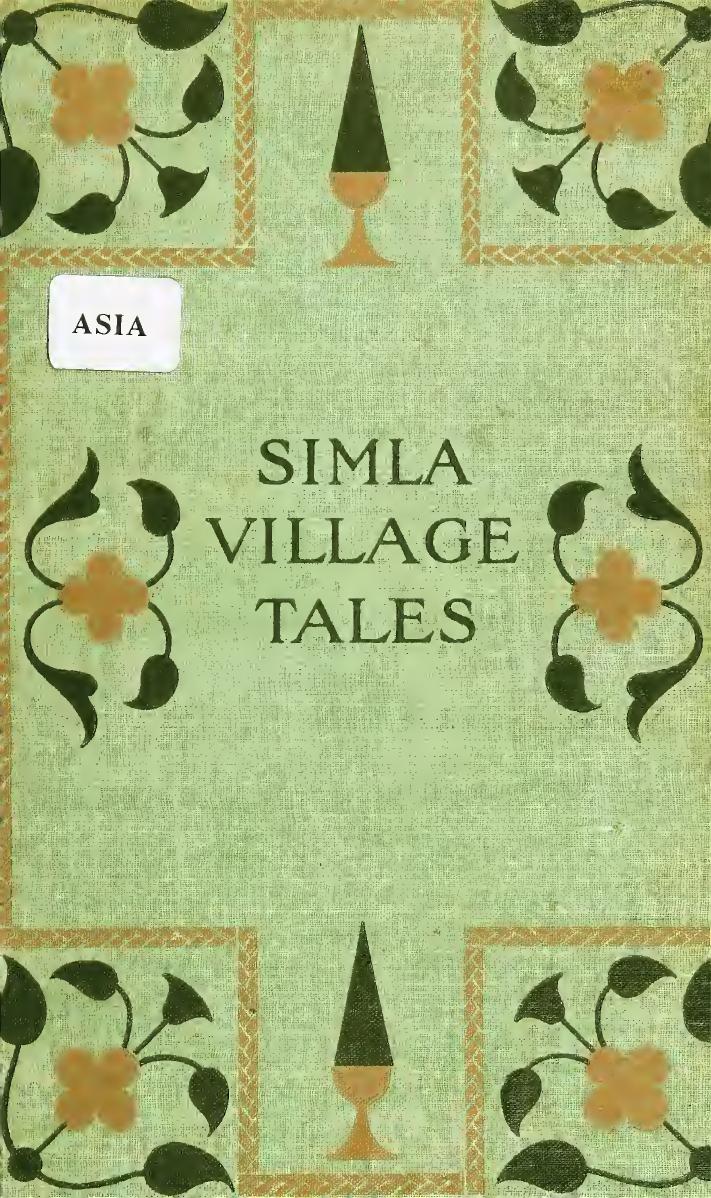 Simla Village Tales, or, Folk Tales from the Himalayas by Alice Elizabeth Dracott