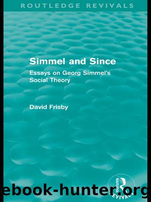 Simmel and Since (Routledge Revivals) by Frisby David