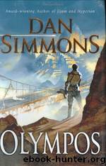 Simmons, Dan - Ilium 02 - Olympos by Simmons Dan