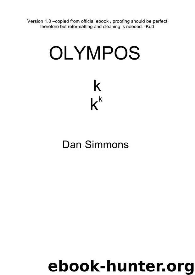 Simmons, Dan - Olympos by Simmons Dan